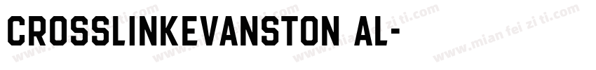 CrosslinkEvanston Al字体转换